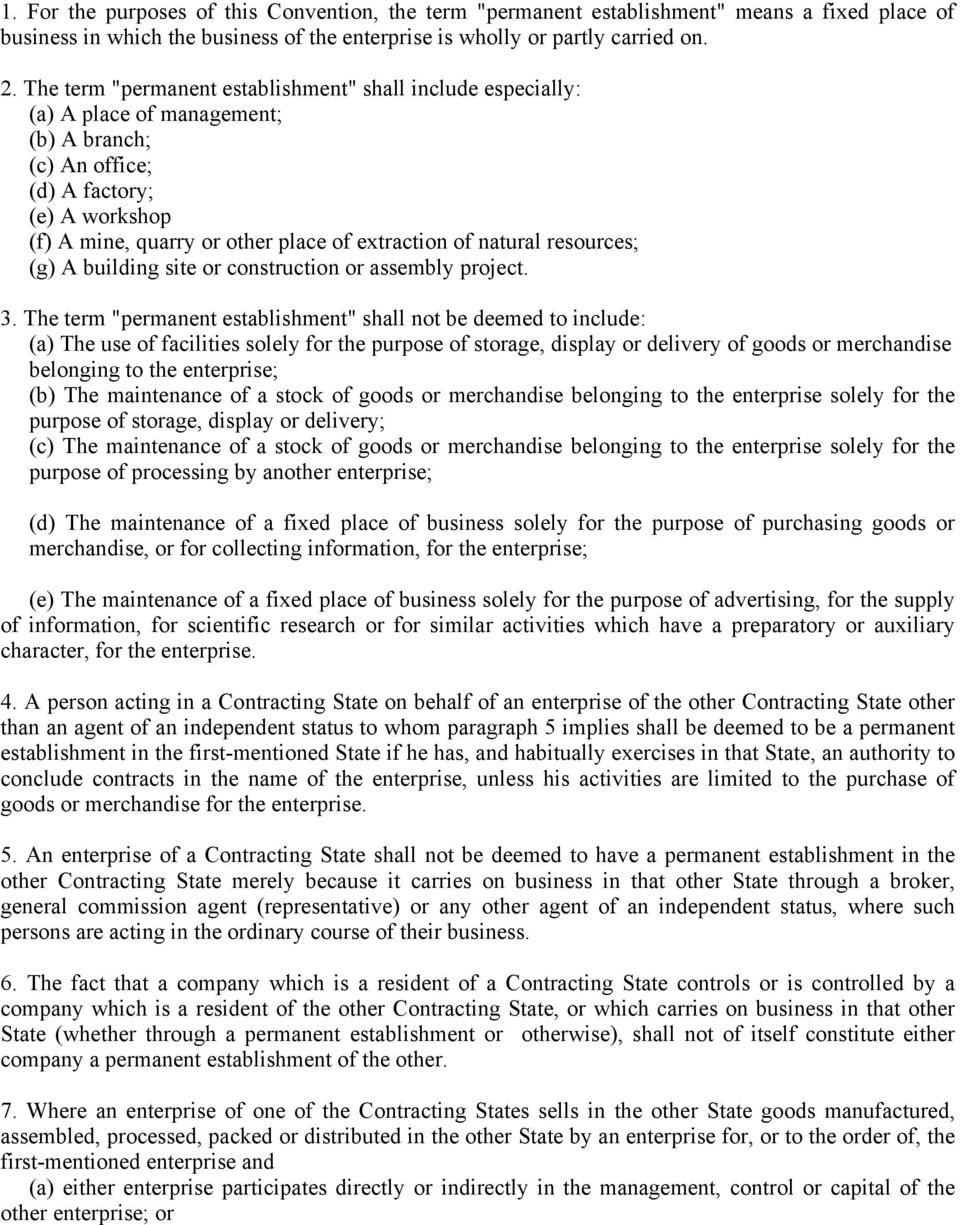 natural resources; (g) A building site or construction or assembly project. 3.