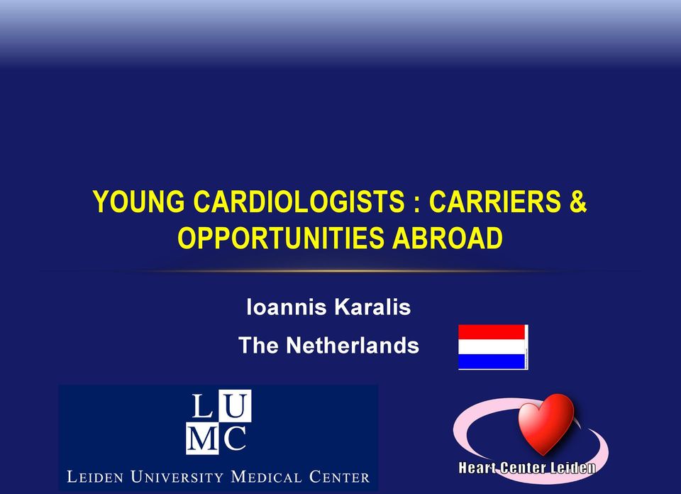 OPPORTUNITIES ABROAD