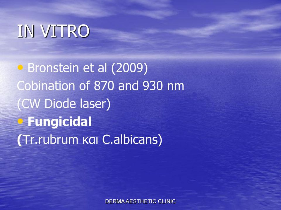 930 nm (CW Diode laser)