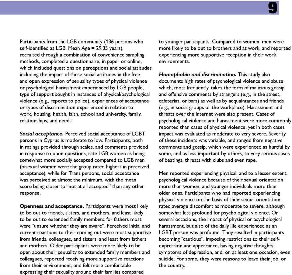 impact of these social attitudes in the free and open expression of sexuality types of physical violence or psychological harassment experienced by LGB people, type of support sought in instances of