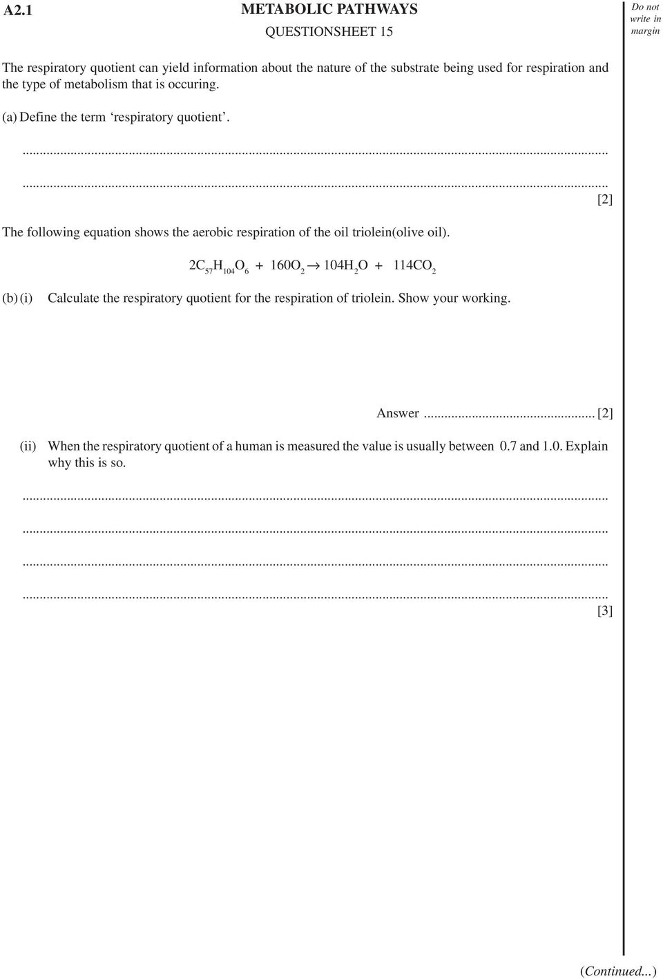 The following equation shows the aerobic respiration of the oil triolein(olive oil).