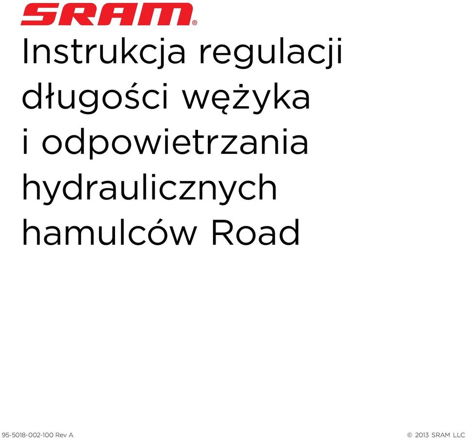 hydraulicznych hamulców Road