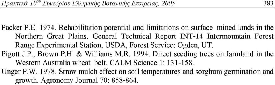 General Technical Report INT-14 Intermountain Forest Range Experimental Station, USDA, Forest Service: Ogden, UT. Pigott J.P., Brown P.H.