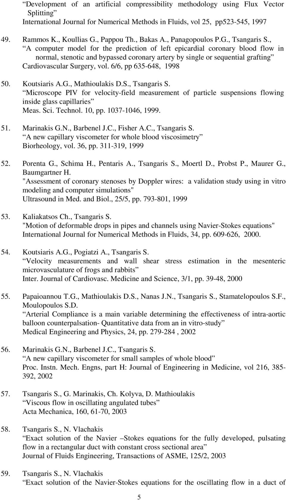 , A computer model for the prediction of left epicardial coronary blood flow in normal, stenotic and bypassed coronary artery by single or sequential grafting Cardiovascular Surgery, vol.