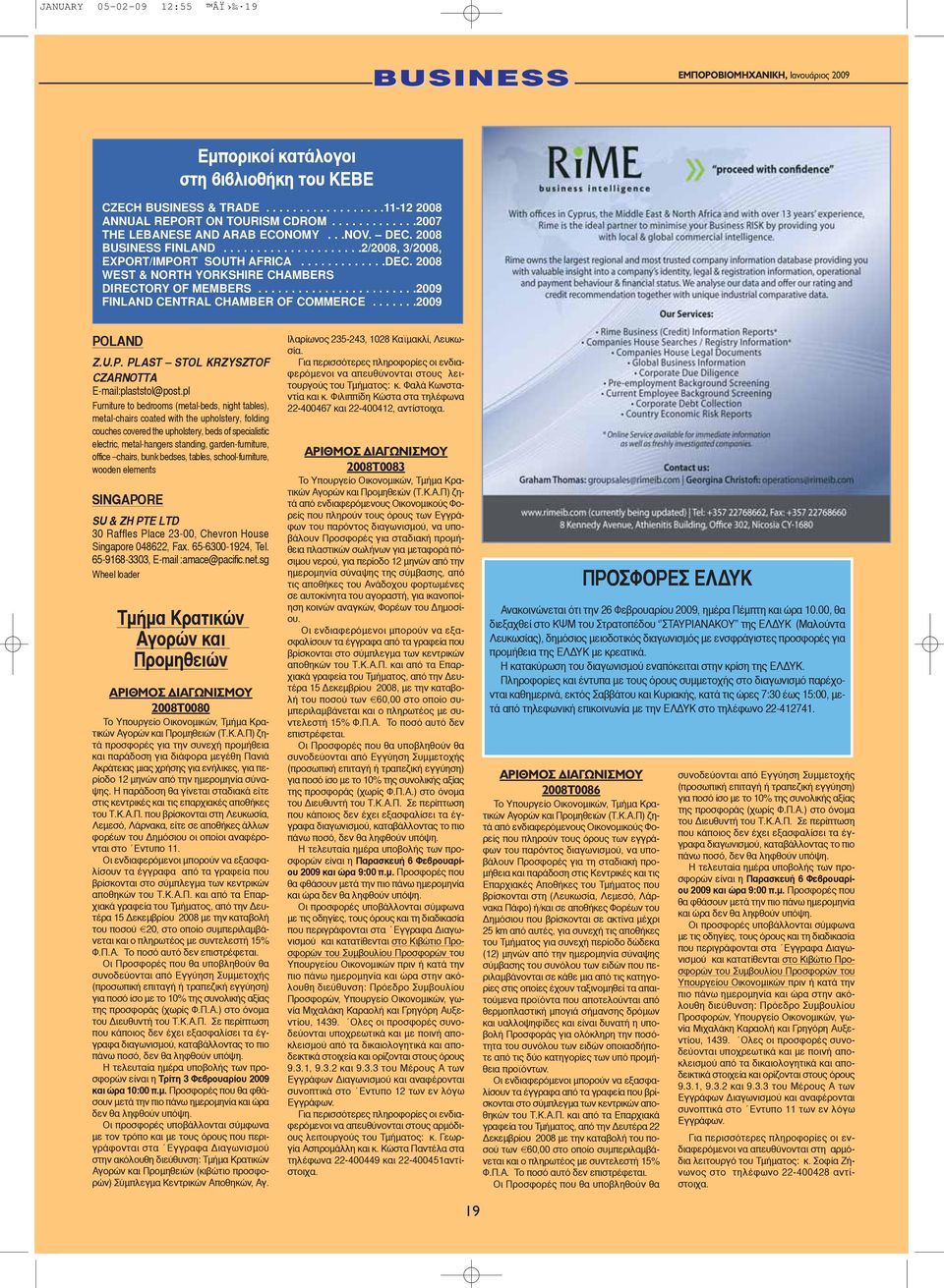 .......................2009 FINLAND CENTRAL CHAMBER OF COMMERCE.......2009 POLAND Z.U.P. PLAST STOL KRZYSZTOF CZARNOTTA E-mail:plaststol@post.