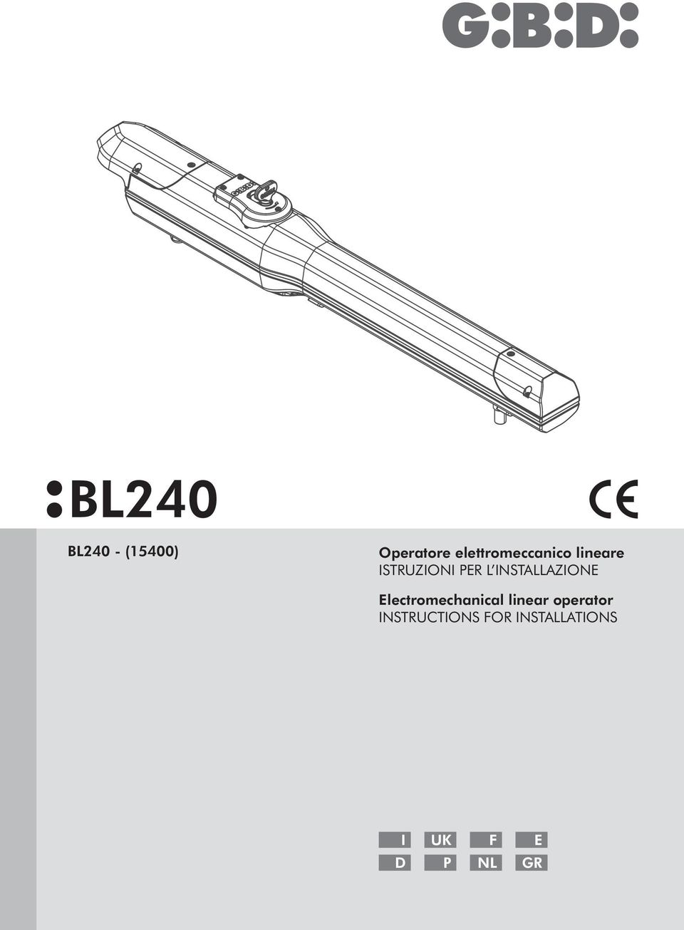 INSTALLAZIONE Electromechanical linear