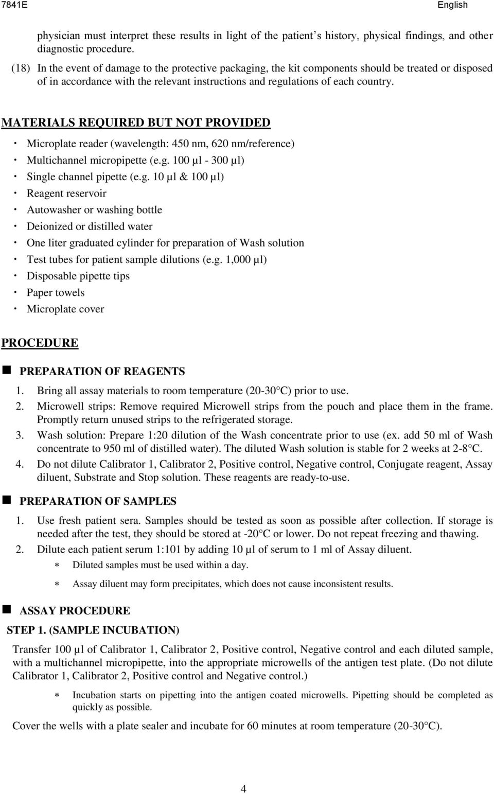 MATERIALS REQUIRED BUT NOT PROVIDED Microplate reader (wavelengt