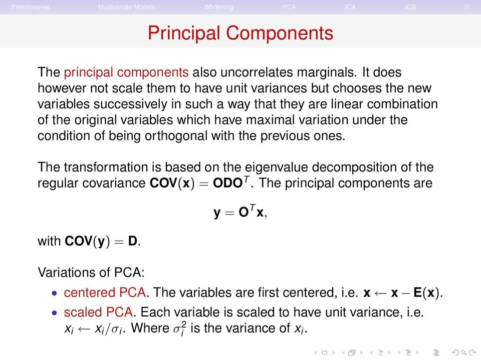 which have maximal variation under the condition of being orthogonal with the previous ones.