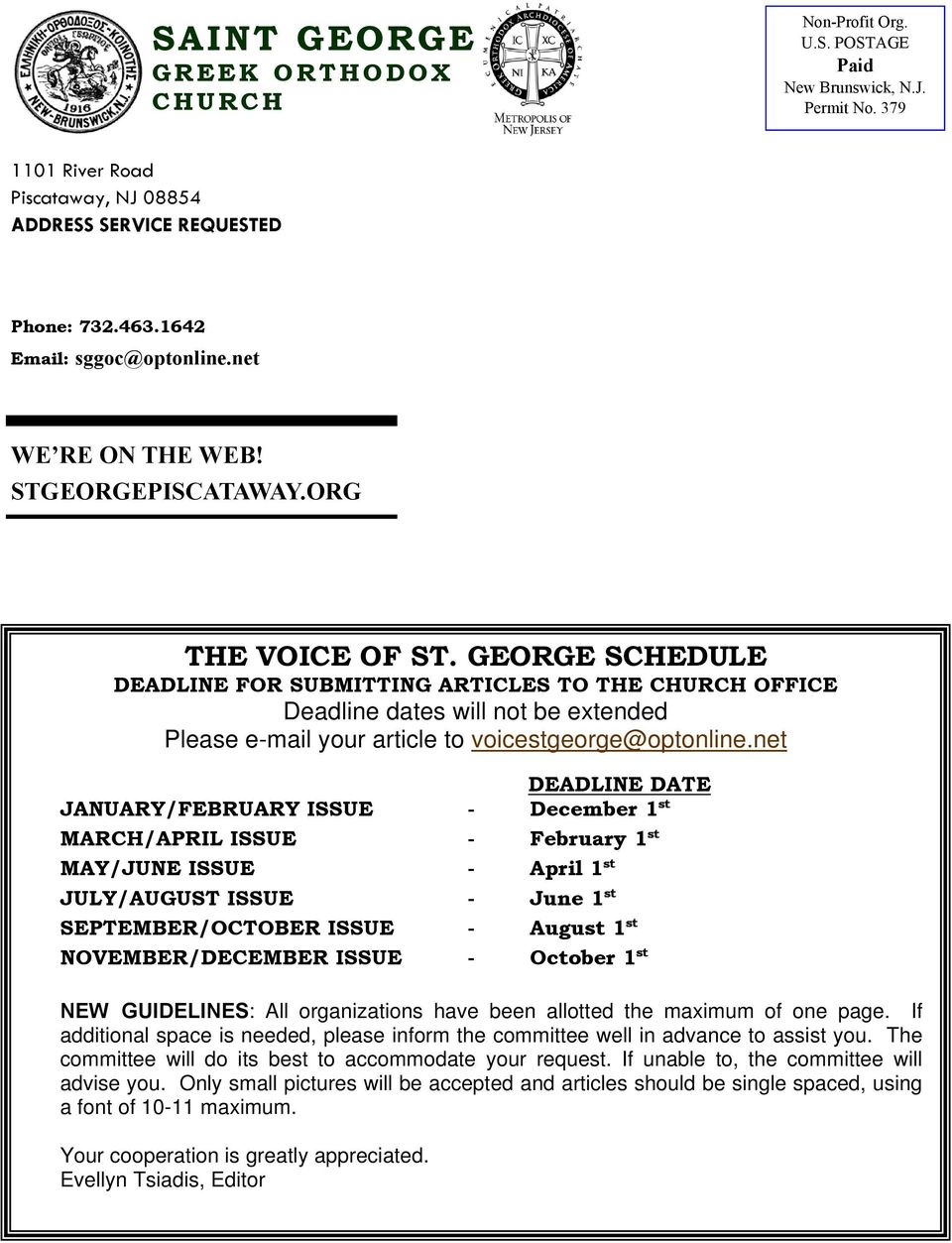 GEORGE SCHEDULE DEADLINE FOR SUBMITTING ARTICLES TO THE CHURCH OFFICE Deadline dates will not be extended Please e-mail your article to voicestgeorge@optonline.