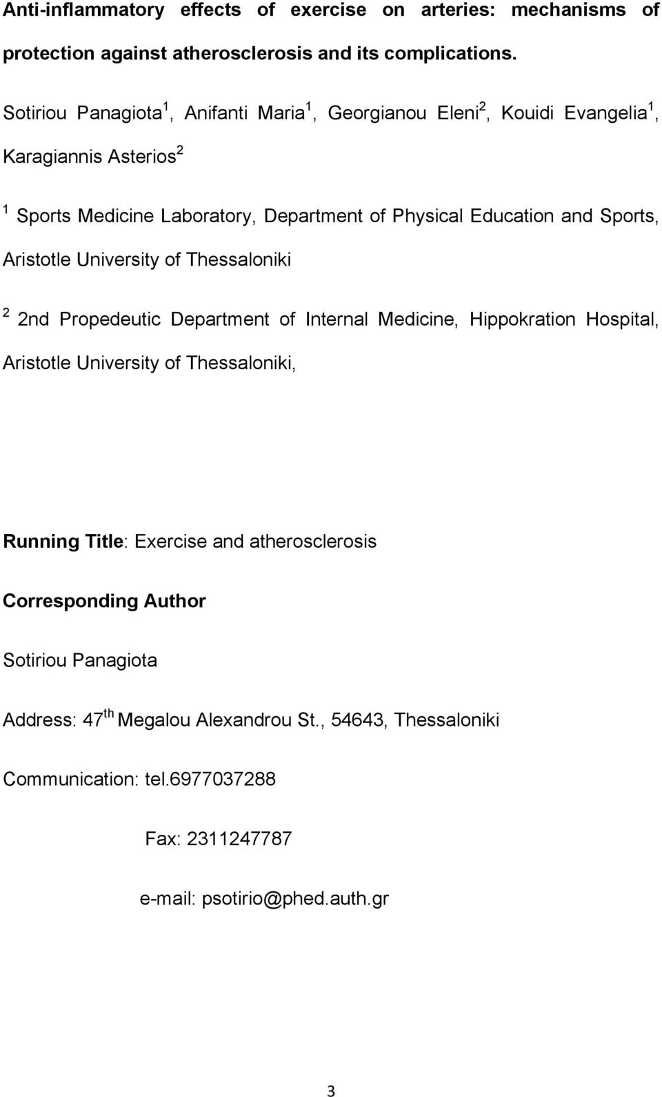 and Sports, Aristotle University of Thessaloniki 2 2nd Propedeutic Department of Internal Medicine, Hippokration Hospital, Aristotle University of Thessaloniki,