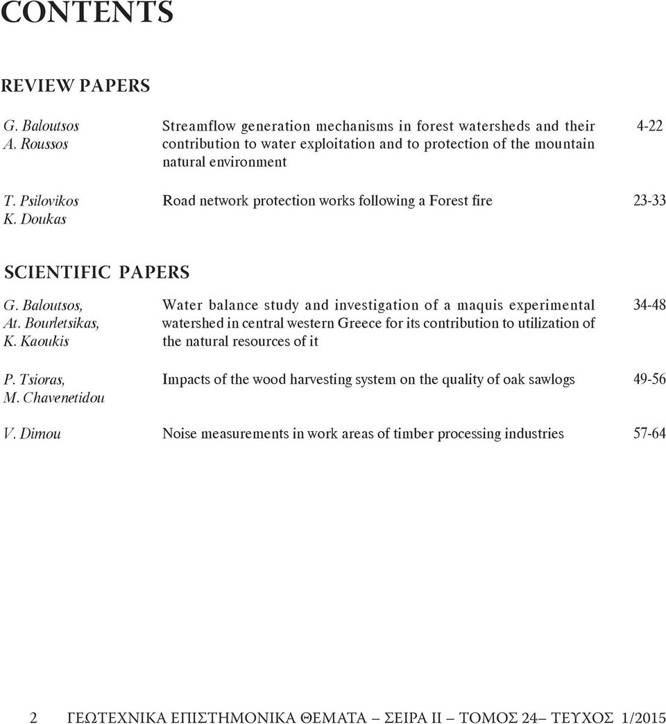 Doukas Road network protection works following a Forest fire 23-33 SCIENTIFIC PAPERS G. Baloutsos, At. Bourletsikas, K.