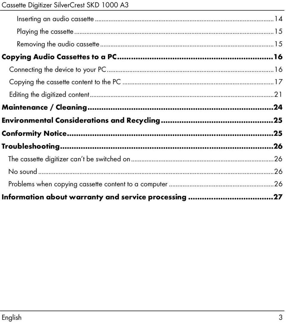 .. 17 Editing the digitized content... 21 Maintenance / Cleaning... 24 Environmental Considerations and Recycling... 25 Conformity Notice.