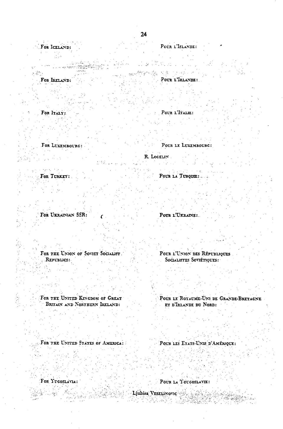 REPUBLIQUES SocuLiiTES SonrnQurs: FOR TEE UNITED KINGDOM or GREAT 'BRITAIN AND NORTHERN IRELAND: POCK LE ROYAUME-UNJ DE GEANDE-BRETACNE ET