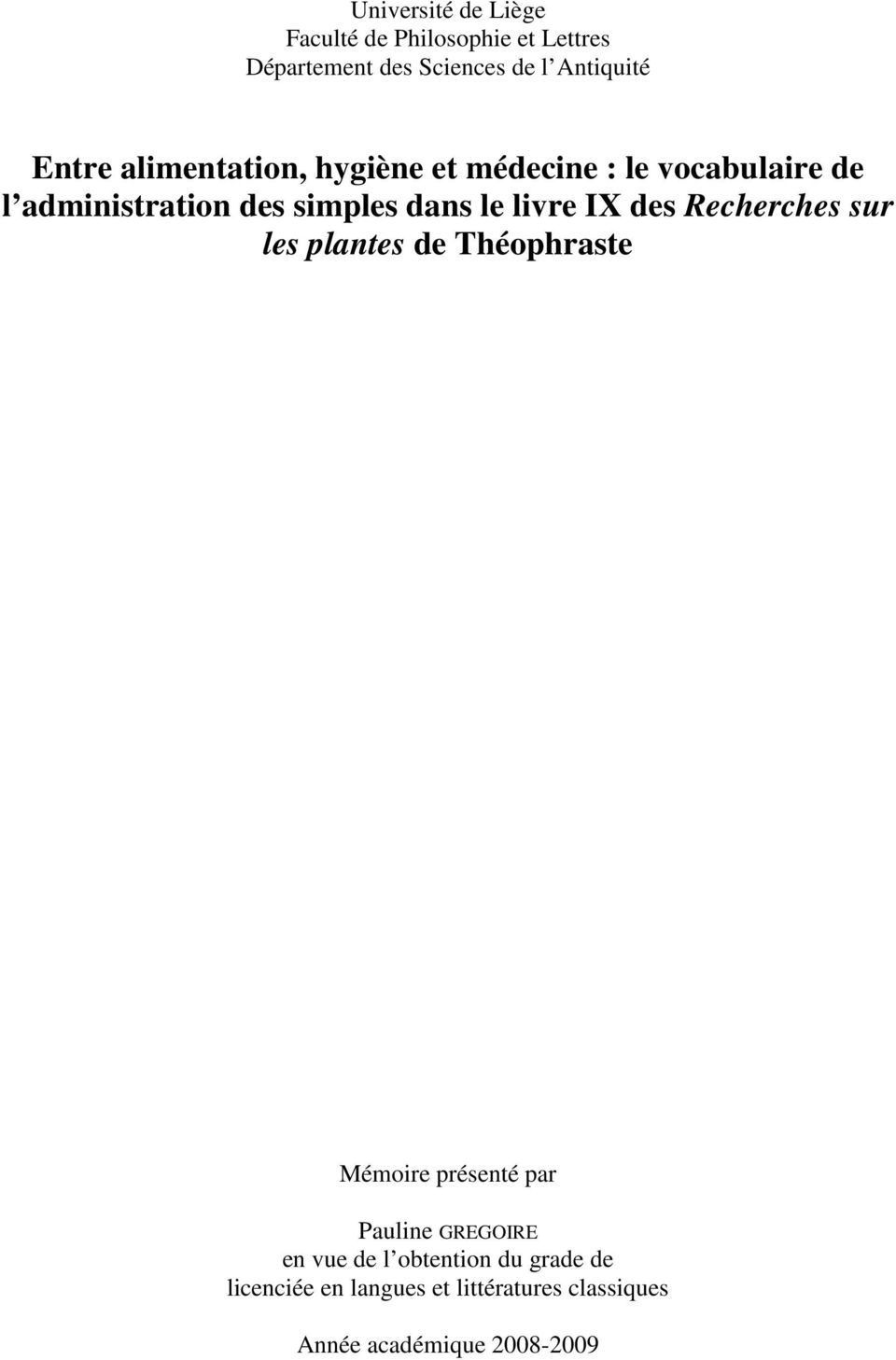 livre IX des Recherches sur les plantes de Théophraste Mémoire présenté par Pauline GREGOIRE en