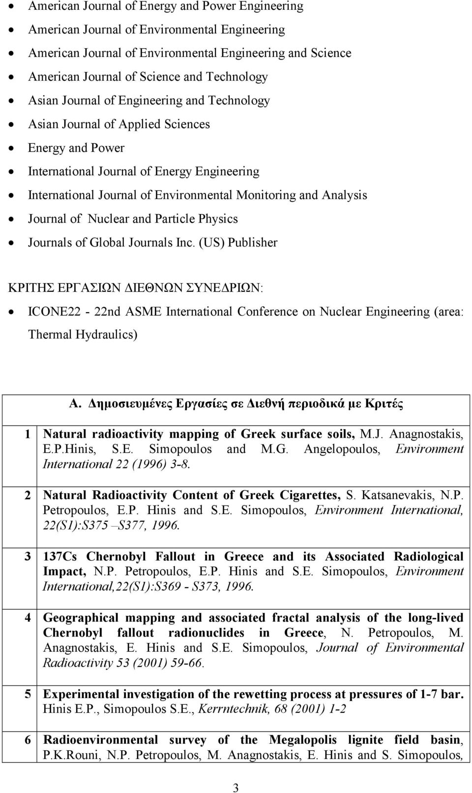 Analysis Journal of Nuclear and Particle Physics Journals of Global Journals Inc.