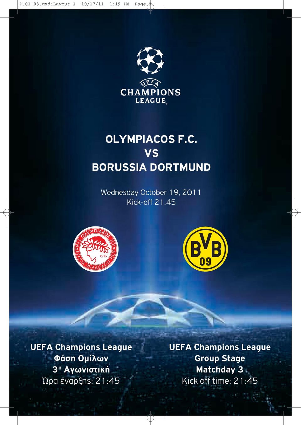 VS borussia dortmund Wednesday October 19, 2011 Kick-off 21.