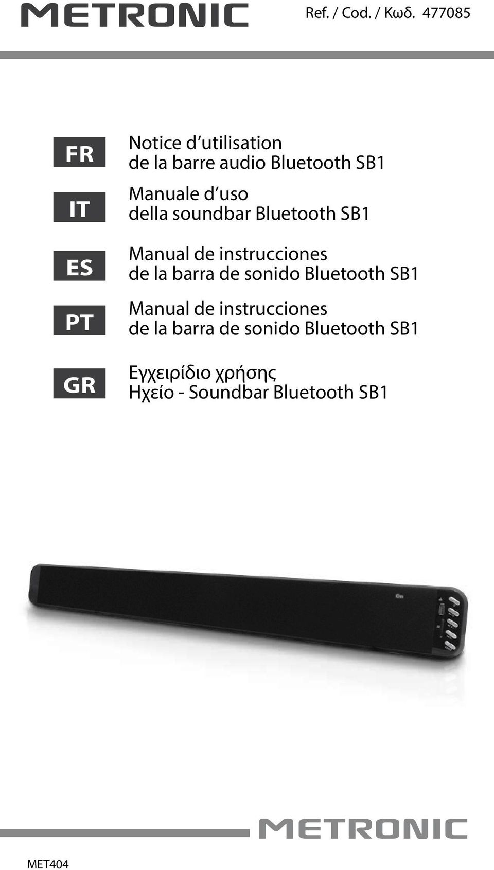Manuale d uso della soundbar Bluetooth SB1 Manual de instrucciones de la