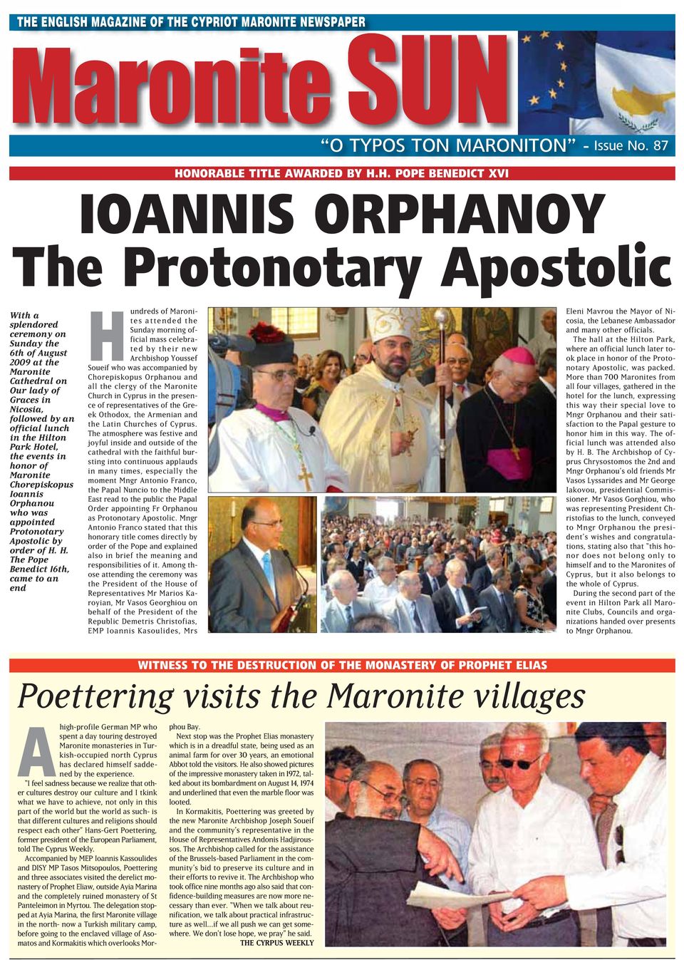 Maronite Chorepiskops Ioannis Orphano who was appointed Protonotary Apostolic by order of H.