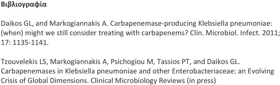 Clin. Microbiol. Infect. 2011; 17: 1135-1141.