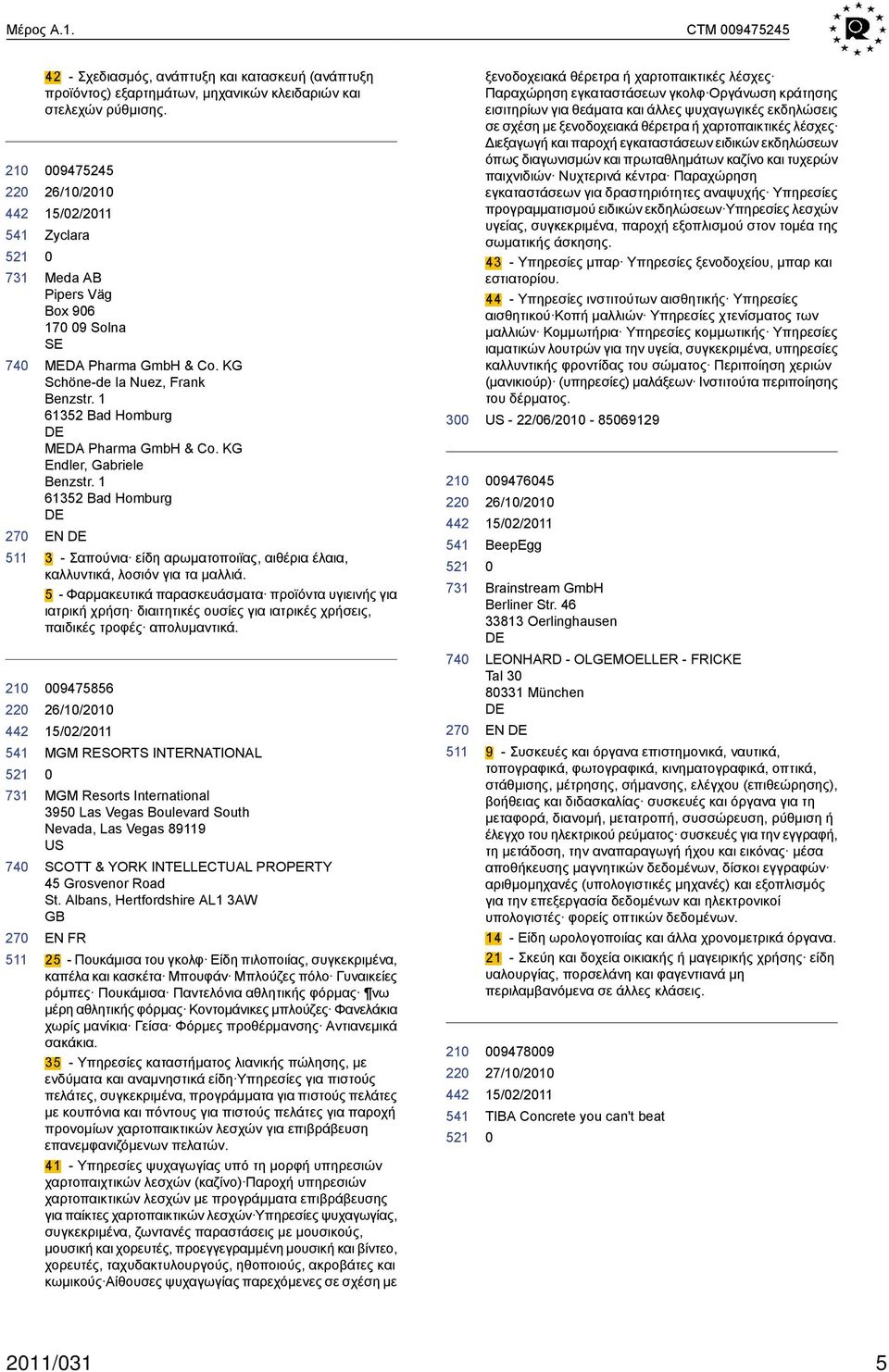 1 61352 Bad Homburg EN 3 - Σαπούνια είδη αρωματοποιϊας, αιθέρια έλαια, καλλυντικά, λοσιόν για τα μαλλιά.