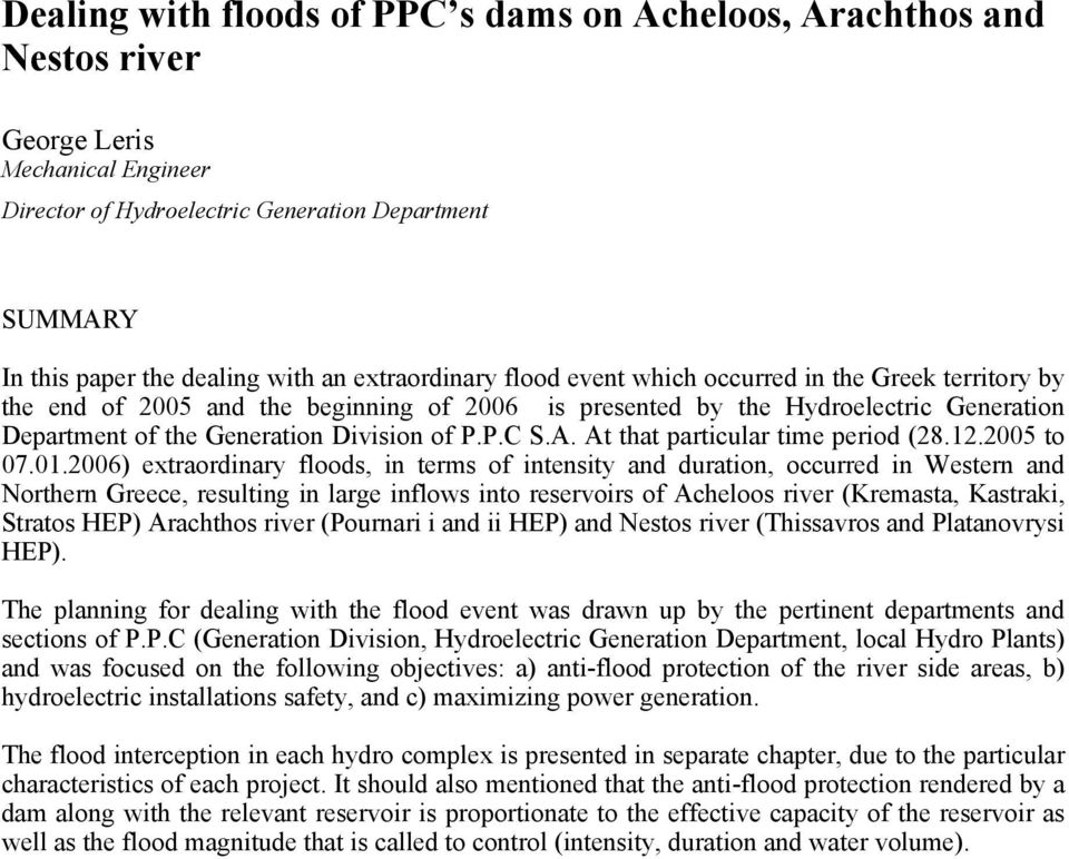 P.C S.A. At that particular time period (28.12.2005 to 07.01.