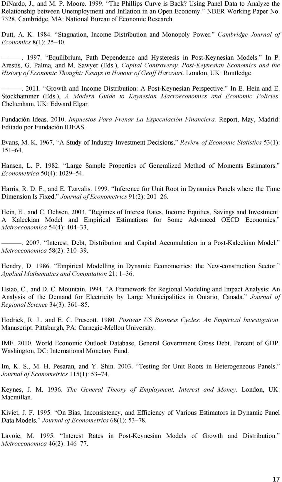 Equilibrium, Path Dependence and Hysteresis in Post-Keynesian Models. In P. Arestis, G. Palma, and M. Sawyer (Eds.