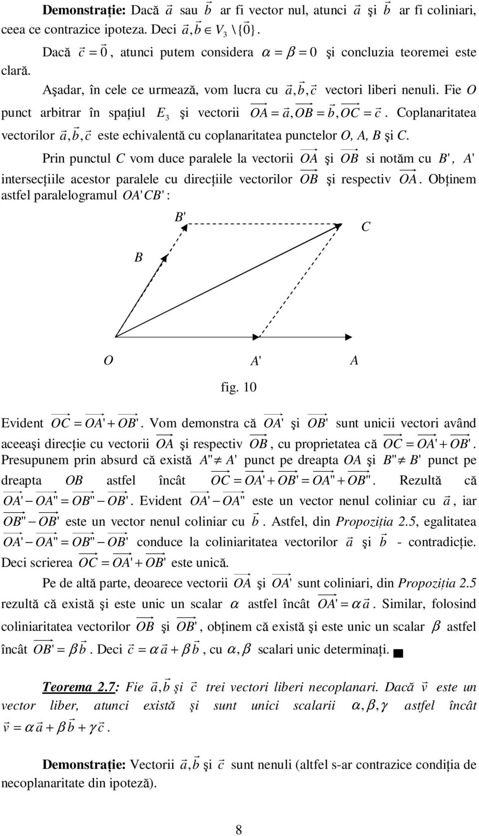B O fg Evdet OC O OB Vom demost că O ş OB sut uc vecto vâd ceeş decńe cu vecto O ş espectv OB cu popette că OC O OB Pesupuem p sud că estă " puct pe dept O ş B" B puct pe dept OB stfel îcât OC O OB