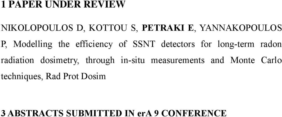 long-term radon radiation dosimetry, through in-situ measurements