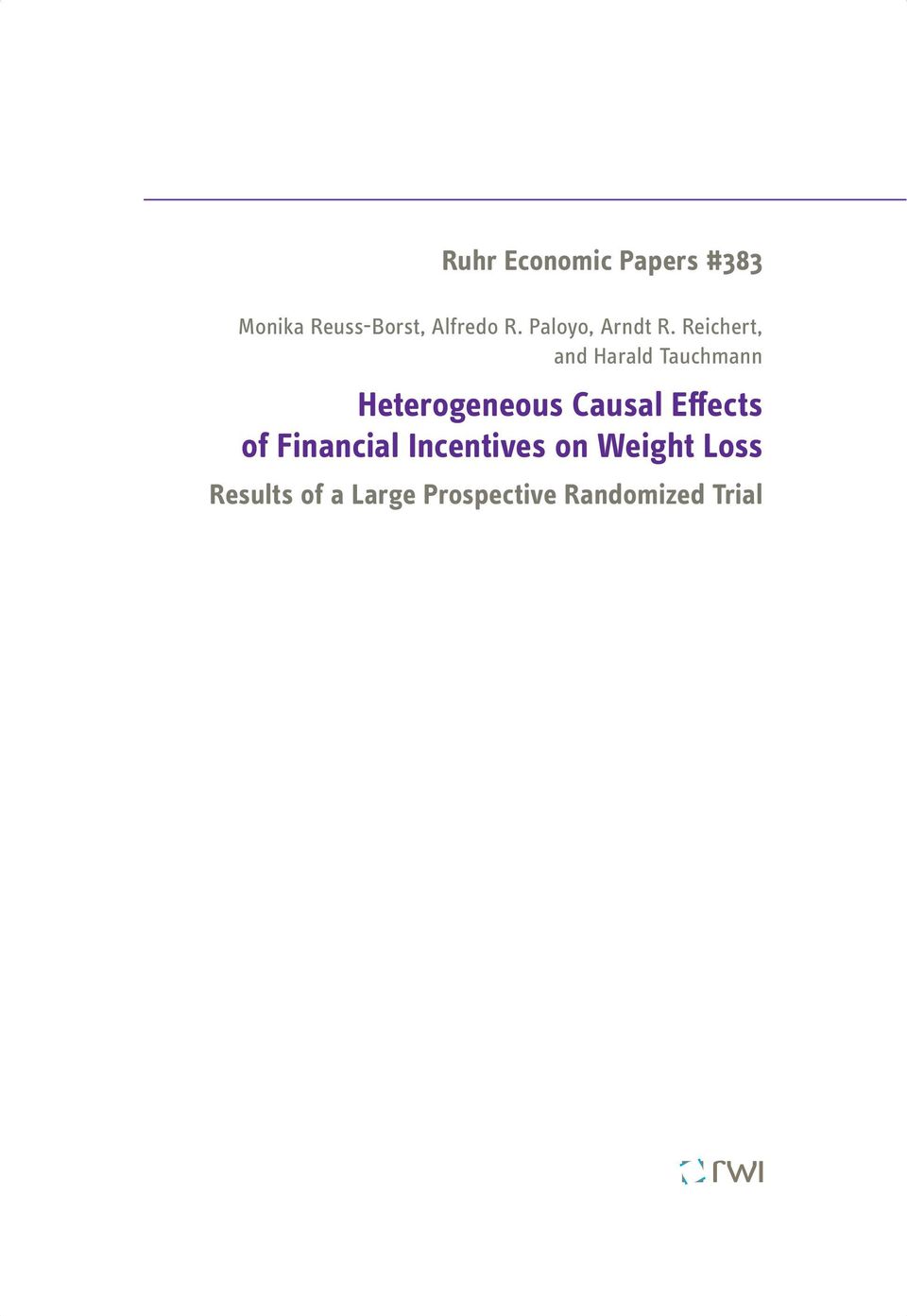 Reichert, and Harald Tauchmann Heterogeneous Causal