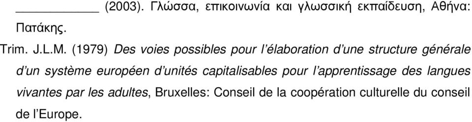 système européen d unités capitalisables pour l apprentissage des langues vivantes