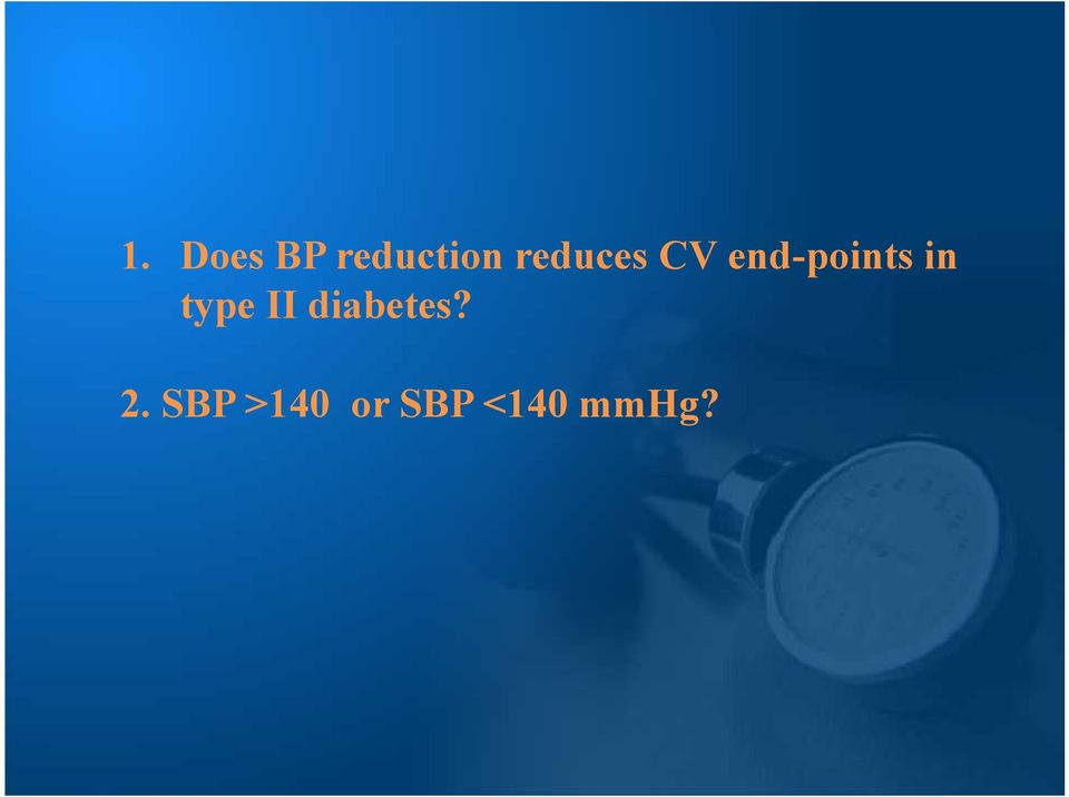 in type II diabetes? 2.