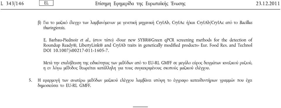 Food Res. and Technol DOI 10.1007/s00217-011-1605-7.