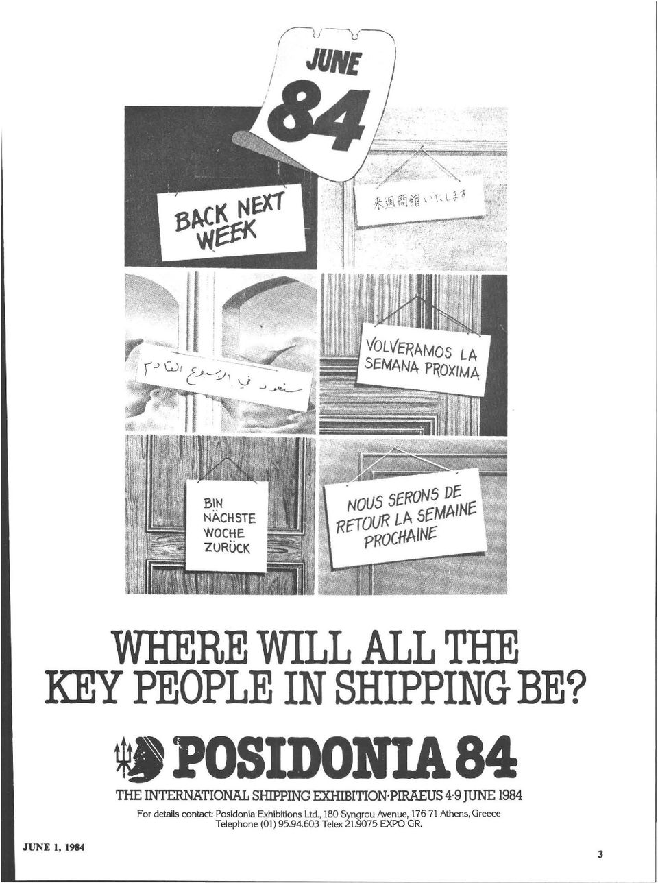 POSIDOlfiA84 Ί'ΗΕ IN1ΈRNATIONAL SlΠPPING EXHIBiτiON PIRAEUS 4 9 JUNE 1984 For