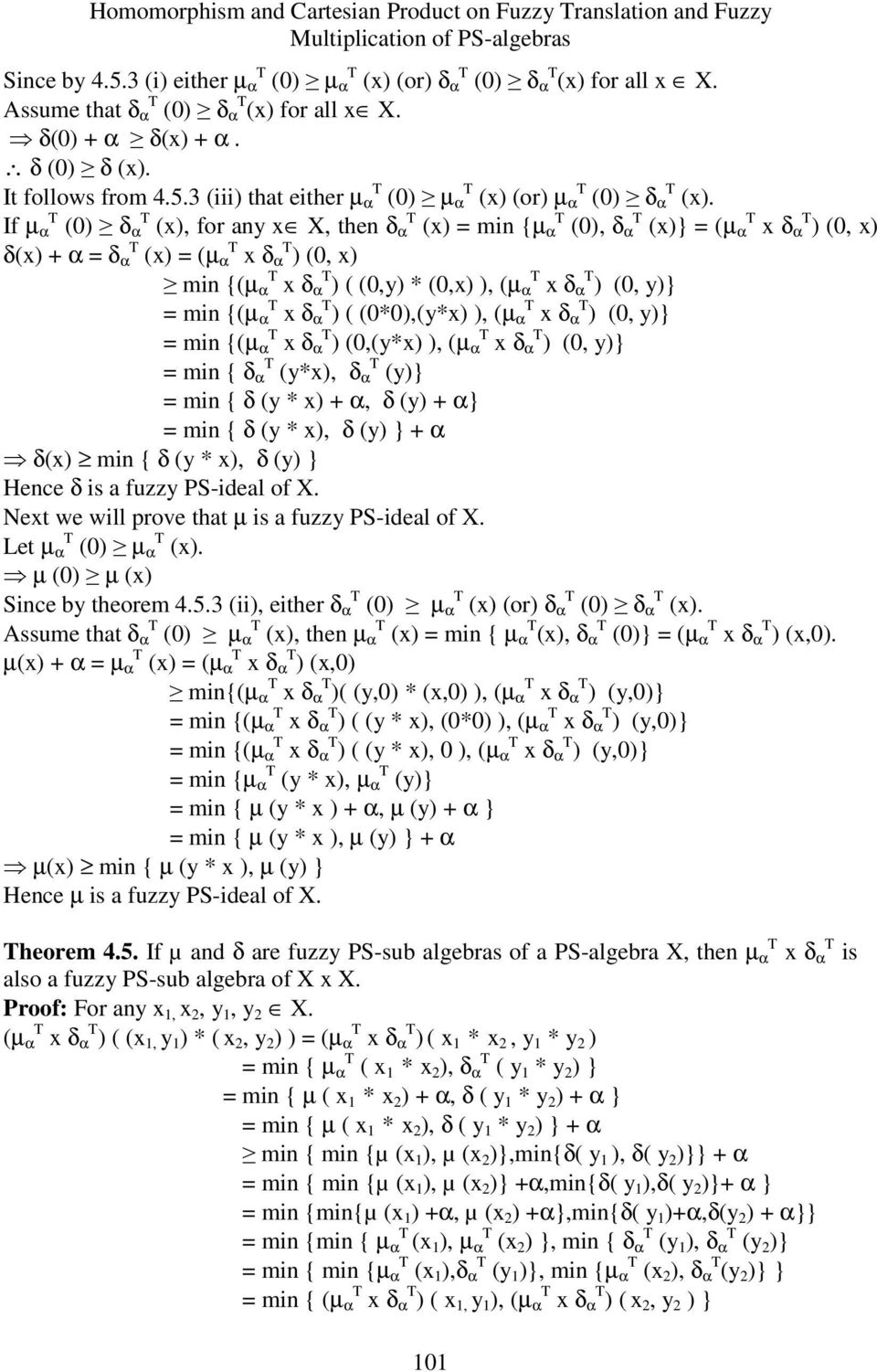 If µ α (0) δ α (x), for any x X, then δ α (x) = min {µ α (0), δ α (x)} = (µ α x δ α ) (0, x) δ(x) + α = δ α (x) = (µ α x δ α ) (0, x) min {(µ α x δ α ) ( (0,y) * (0,x) ), (µ α x δ α ) (0, y)} = min