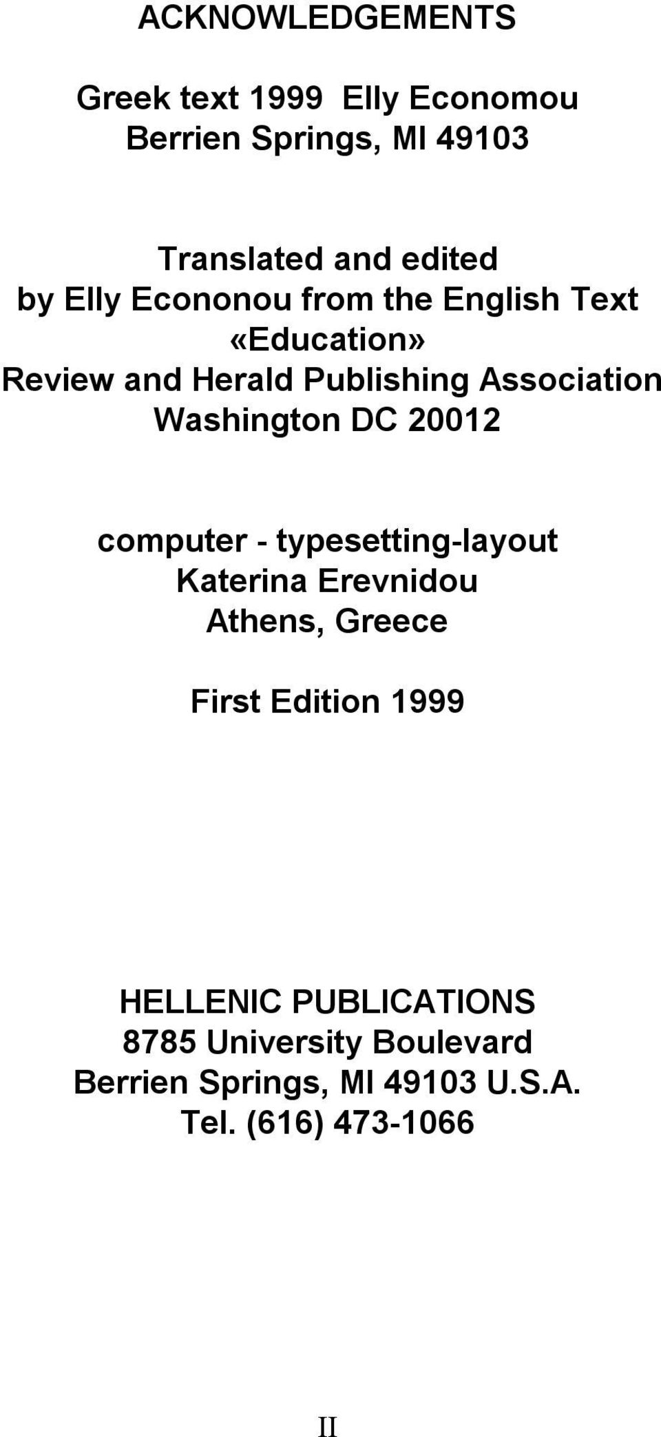 Washington DC 20012 computer - typesetting-layout Katerina Erevnidou Athens, Greece First Edition