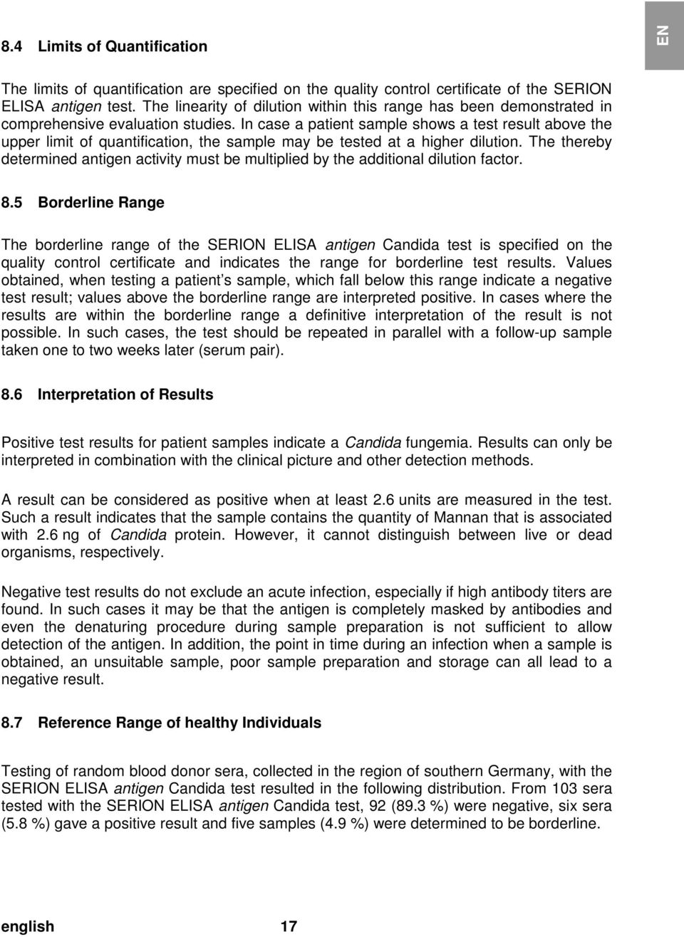 doc @ 28813 @ 2 Pos: 33 /Ar bei tsanl eitungen ELISA antigen/gültig für alle D okumente/elisa antigen/testauswertung/kapitelüberschrift: R eferenzber eich gesunder Pr obanden @ 8\mod_1265792966477_18.