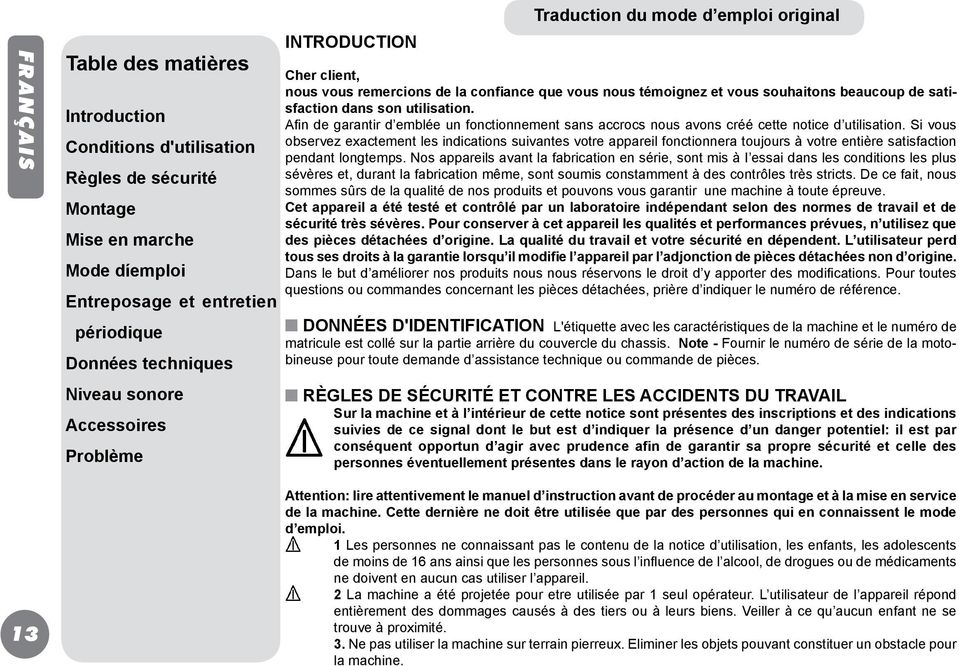 utilisation. Afin de garantir d emblée un fonctionnement sans accrocs nous avons créé cette notice d utilisation.