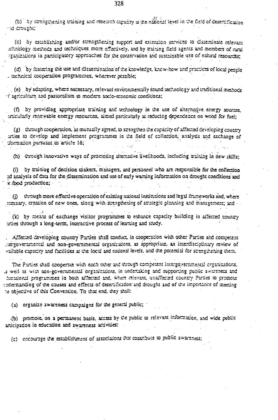 and by training field agents and members of -oral rganizations ia participator/ approaches for the conservation and sustainable use of natural resources; (d) oy fostering the use and disseminadaa'of