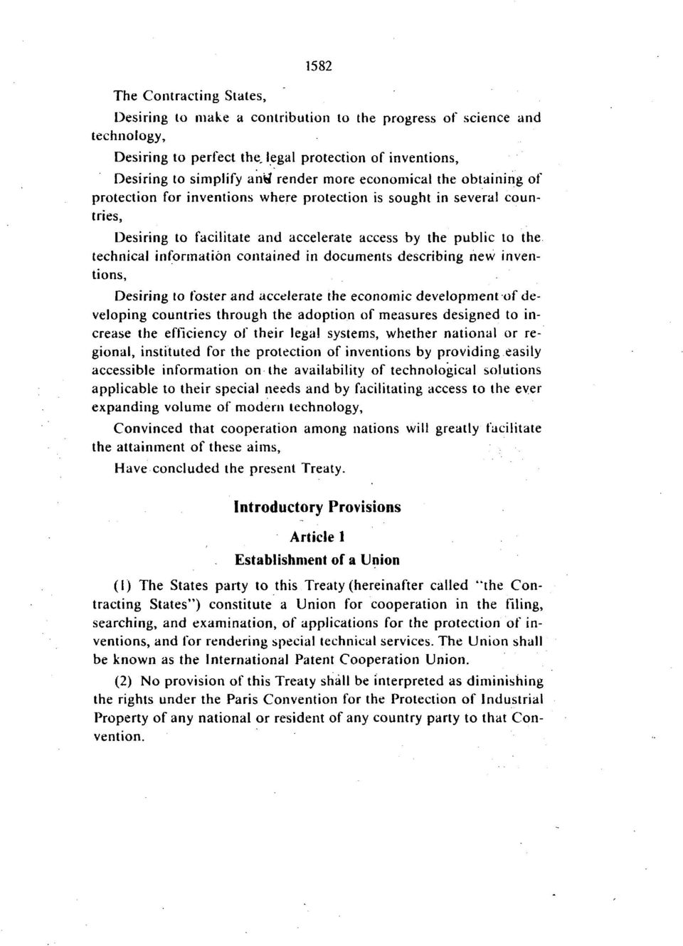 contained in documents describing new inventions, Desiring to foster and accelerate the economic development of developing countries through the adoption of measures designed to increase the