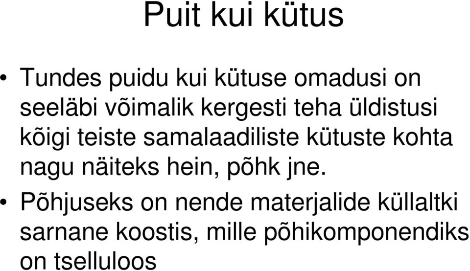 kütuste kohta nagu näiteks hein, põhk jne.