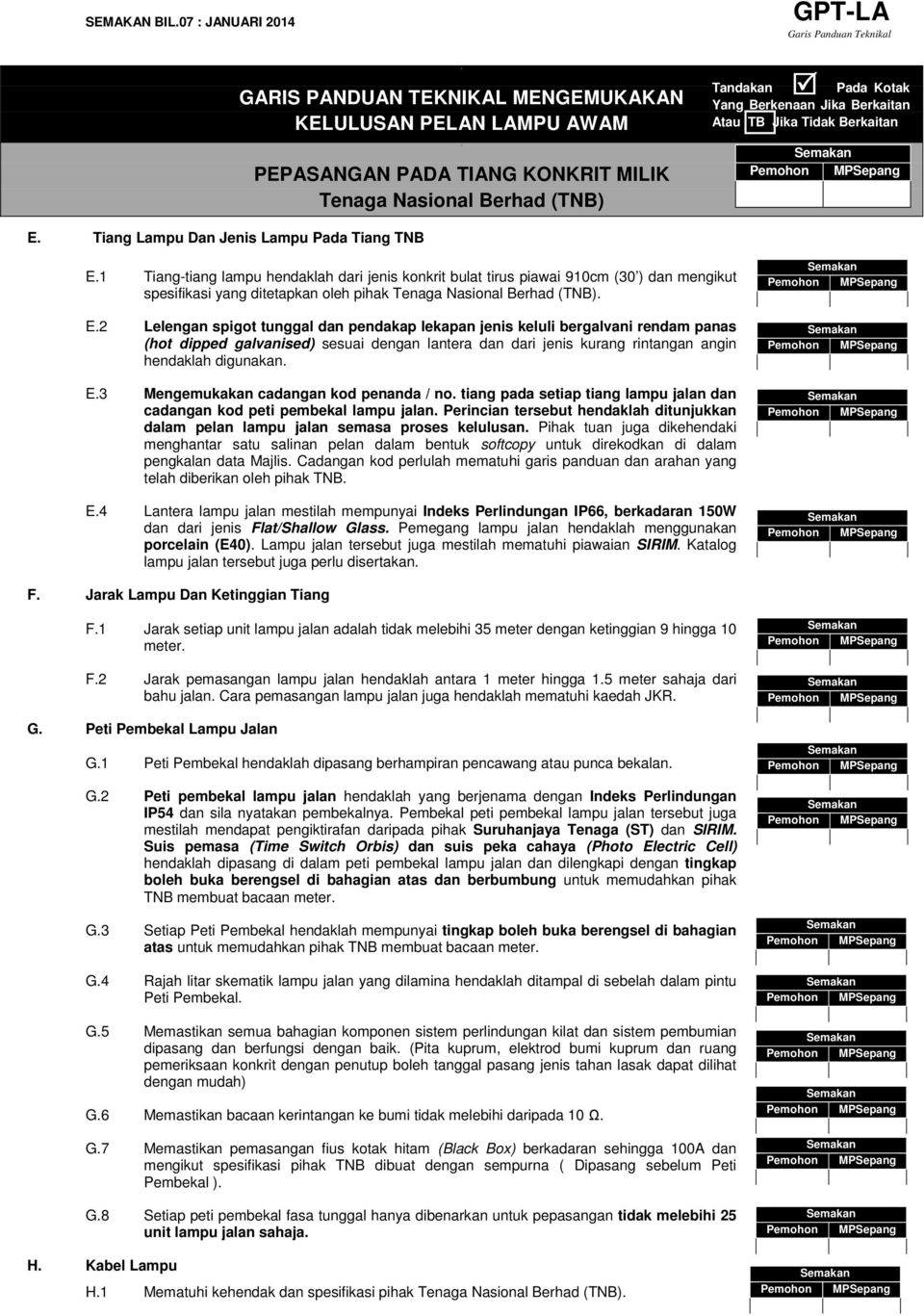 Atau TB Jika Tidak Berkaitan E. Tiang Lampu Dan Jenis Lampu Pada Tiang TNB E.