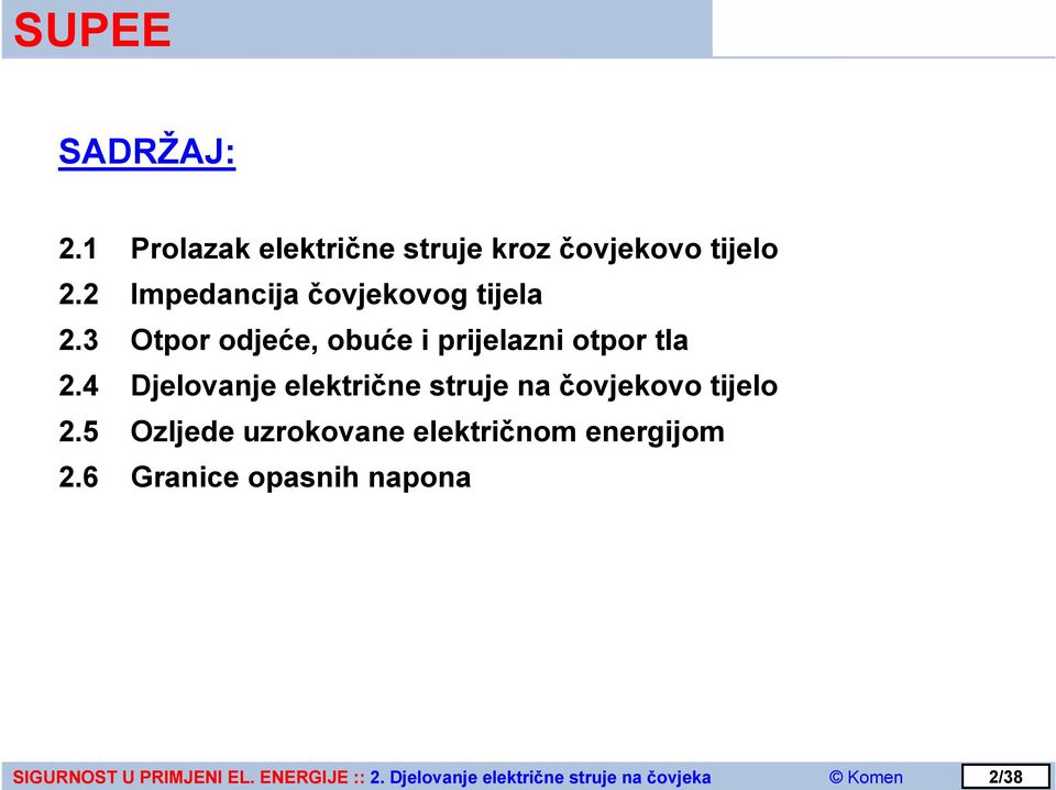 3 Otpor odjeće, obuće i prijelazni otpor tla 2.