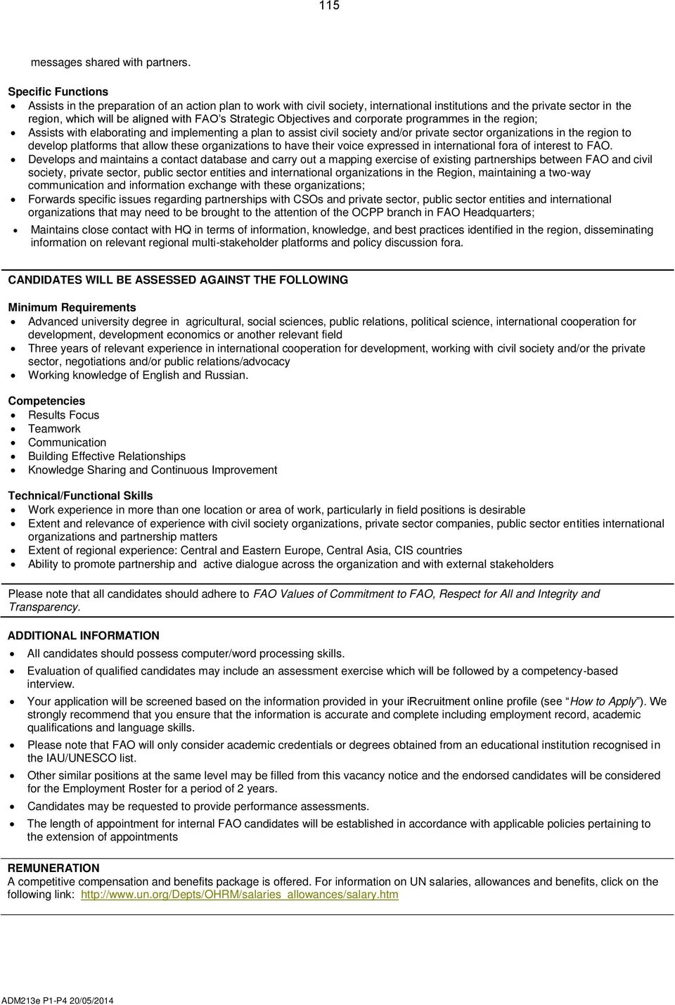 Objectives and corporate programmes in the region; Assists with elaborating and implementing a plan to assist civil society and/or private sector organizations in the region to develop platforms that