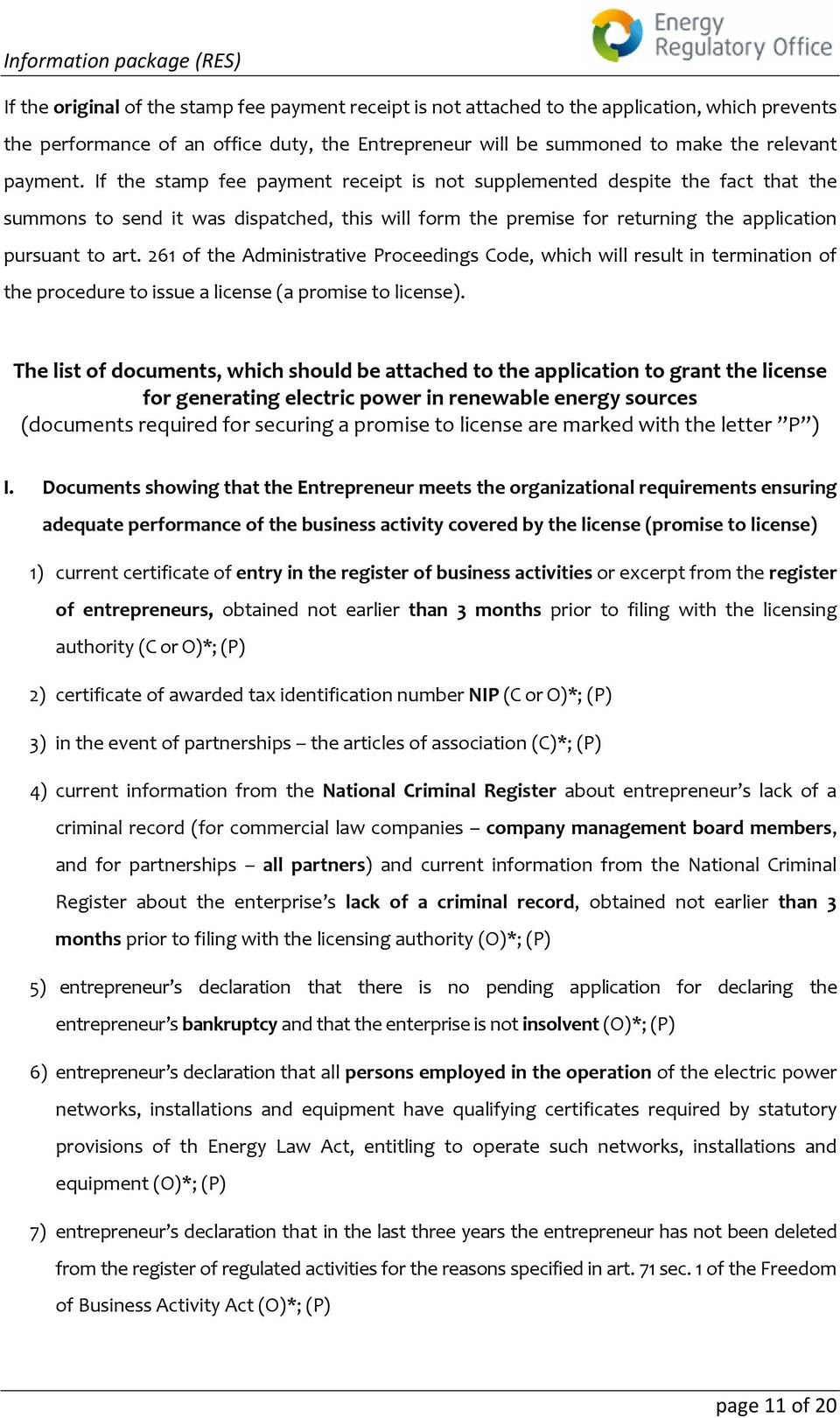 261 of the Administrative Proceedings Code, which will result in termination of the procedure to issue a license (a promise to license).