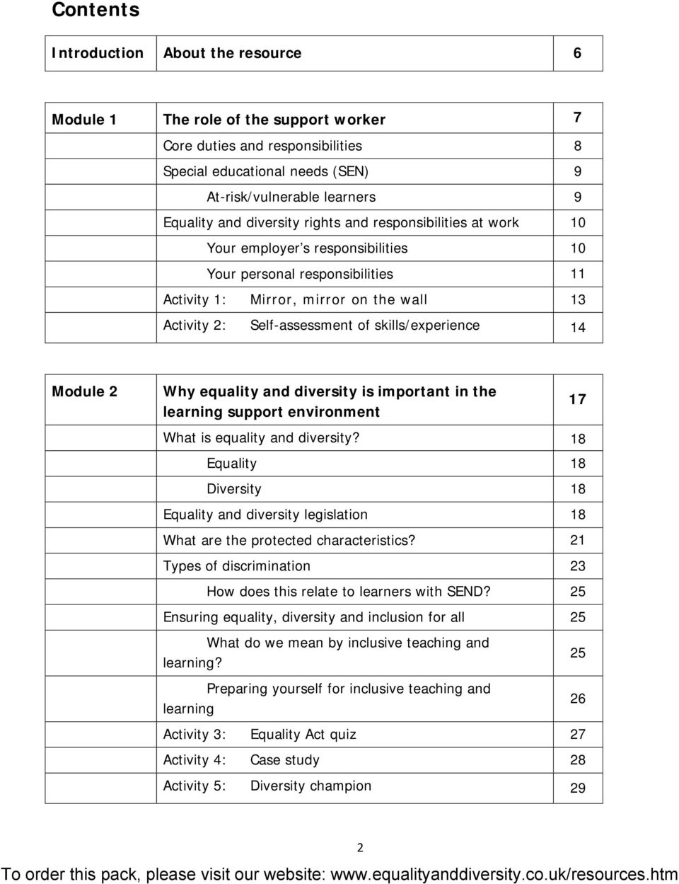 skills/experience 14 Module 2 Why equality and diversity is important in the learning support environment What is equality and diversity?