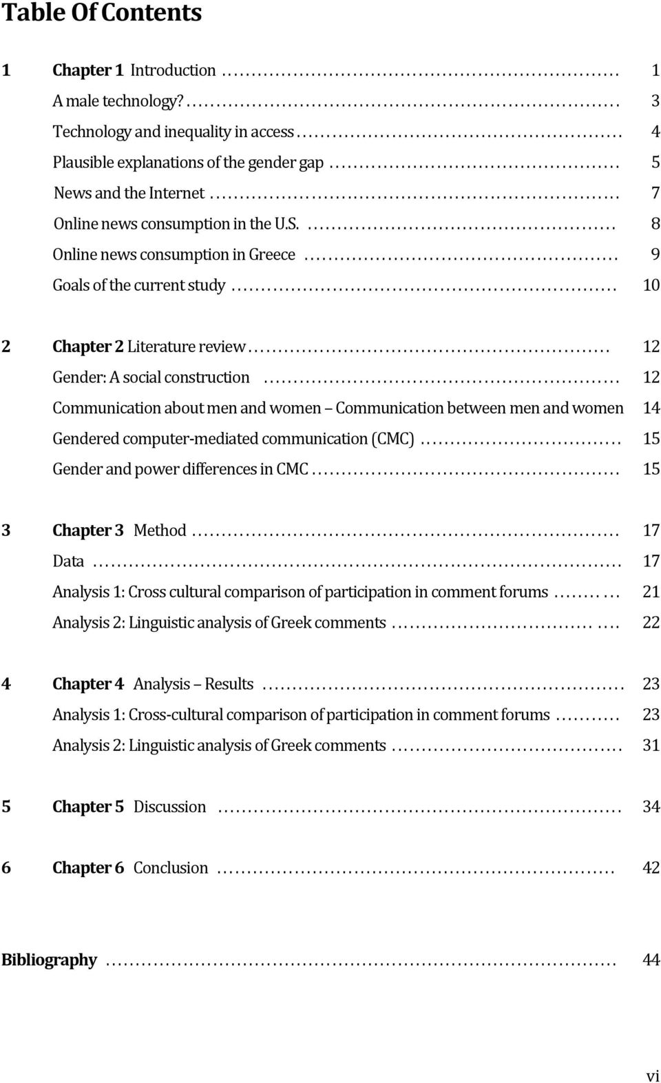 .................................................................... 7 Online news consumption in the U.S..................................................... 8 Online news consumption in Greece.