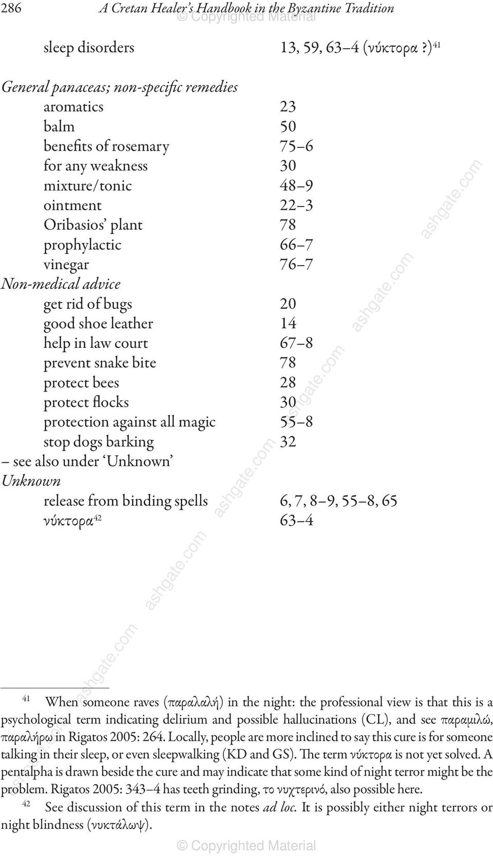 Non-medical advice get rid of bugs 20 good shoe leather 14 help in law court 67 8 prevent snake bite 78 protect bees 28 protect flocks 30 protection against all magic 55 8 stop dogs barking 32 see