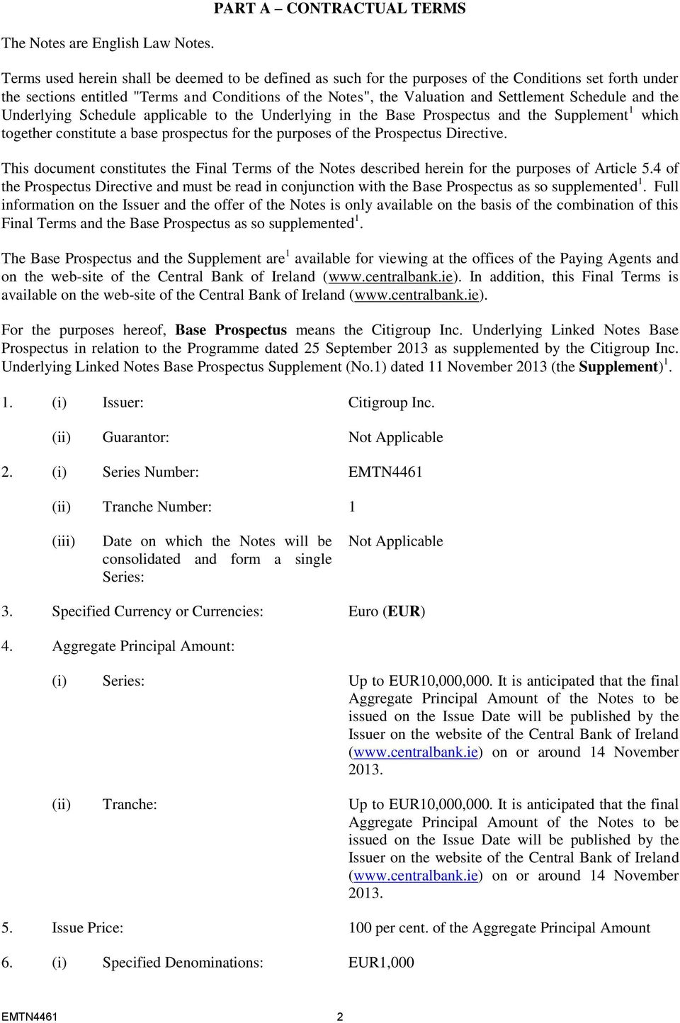 Valuation and Settlement Schedule and the Underlying Schedule applicable to the Underlying in the Base Prospectus and the Supplement 1 which together constitute a base prospectus for the purposes of