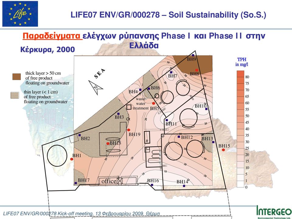 groundwater BH1 BH2 BH17 N BH3 BH18 office BH6 BH4 waste water treatment BH5 BH19 BH16 BH7