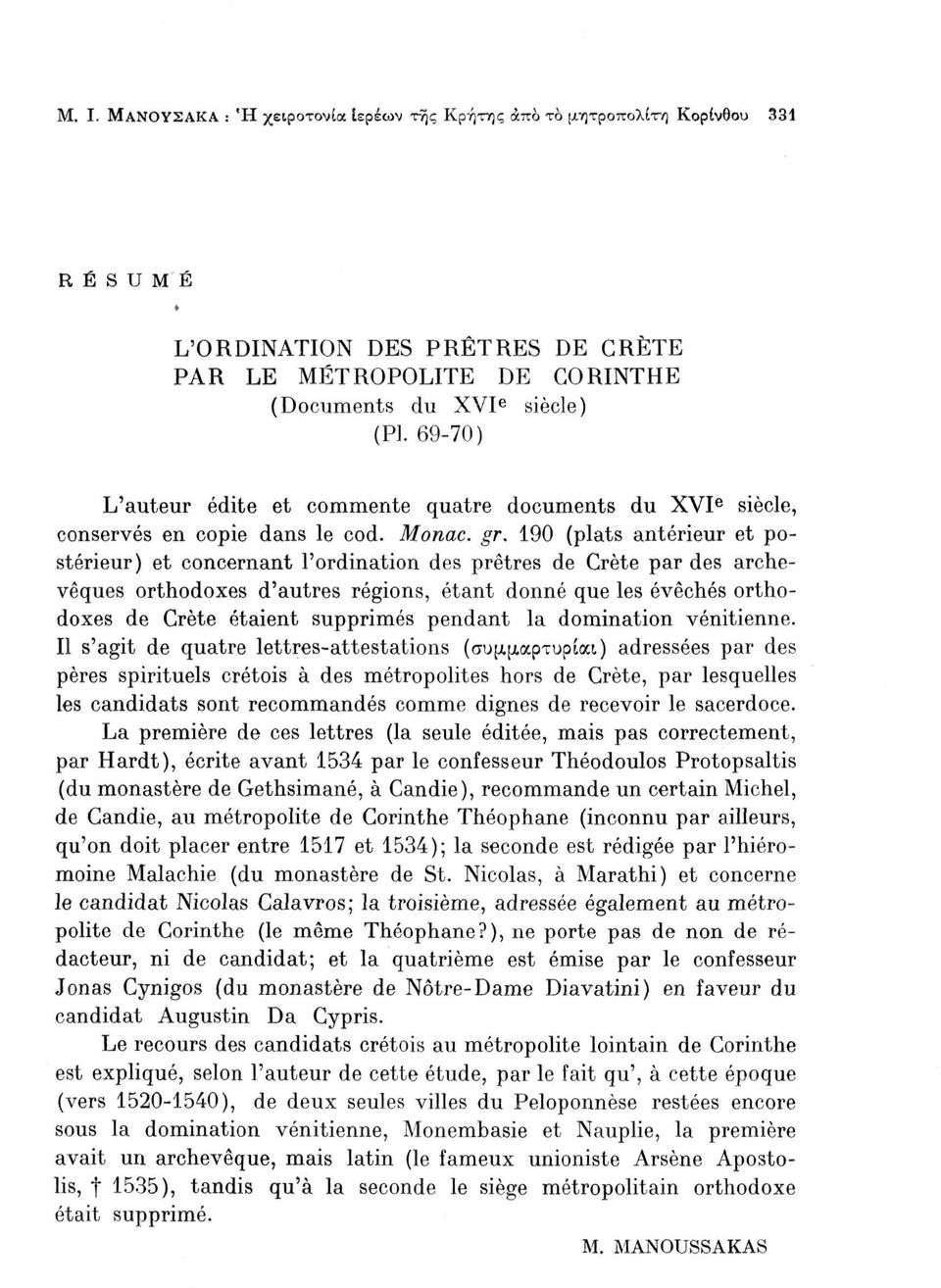 190 (plats antérieur et postérieur) et concernant l'ordination des prêtres de Crète par des archevêques orthodoxes d'autres régions, étant donné que les évêchés orthodoxes de Crète étaient supprimés